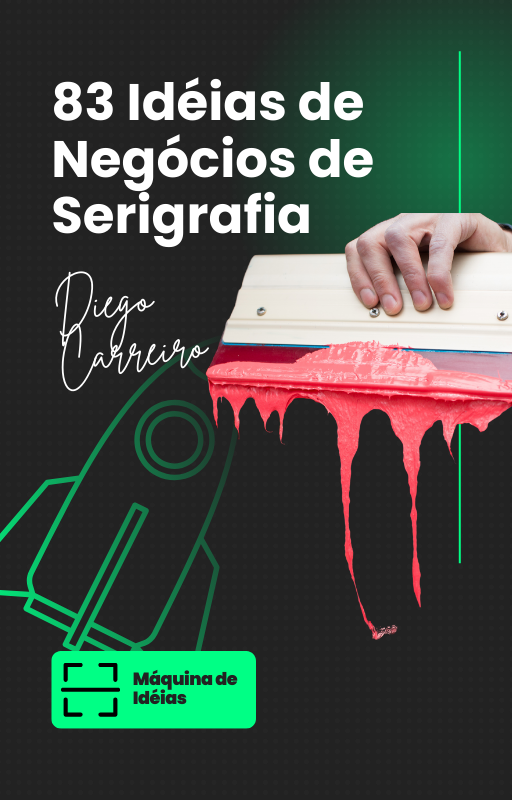 30 Idéias de Negócios de Serigrafia